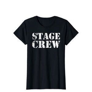 Stage Crew - Rehearsal Actor Backstage Tech Week Theatre T-Shirt Unisex